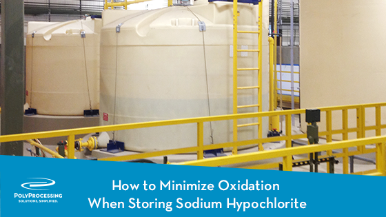 Minimize Oxidation When Storing Sodium Hypochlorite