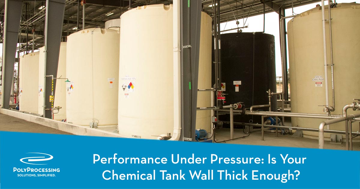 Performance-Under-Pressure-Is-Your-Chemical-Tank-Wall-Thick-Enough