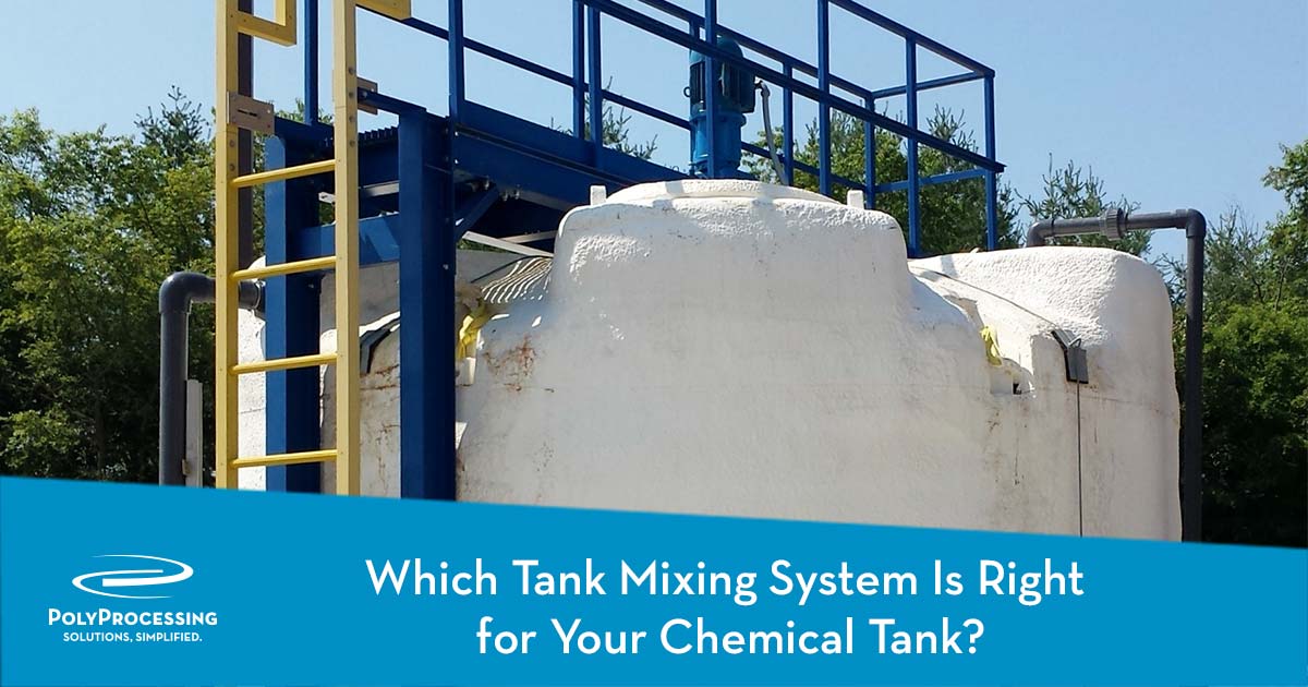 Which Tank Mixing System Is Right for Your Chemical Tank?