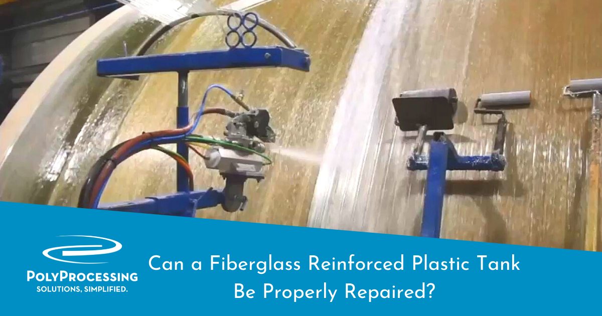 Can a Fiberglass Reinforced Plastic Tank Be Properly Repaired?