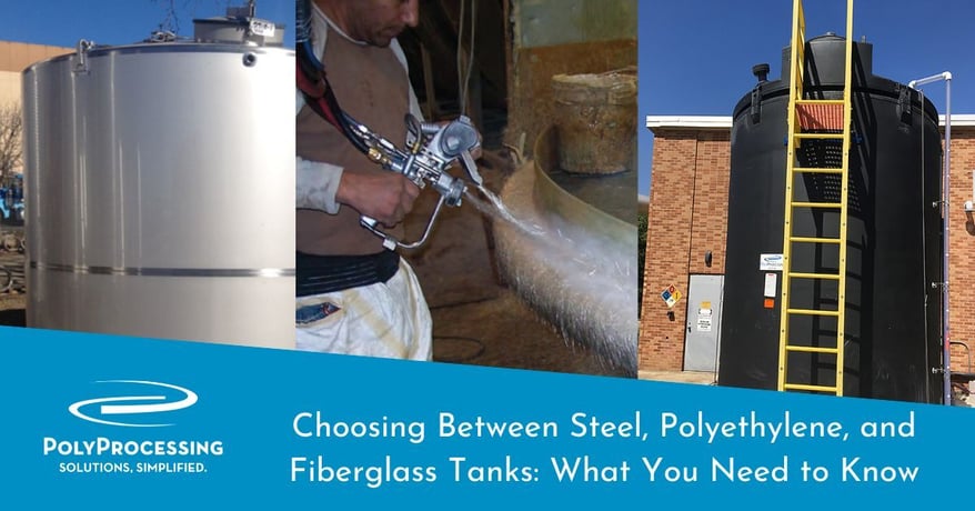 Choosing Between Steel, Polyethylene, and Fiberglass Tanks What You Need to Know