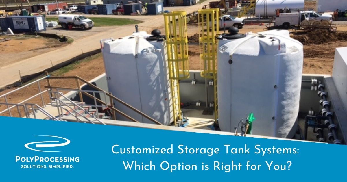Customized Storage Tank Systems: Which Option is Right for You?