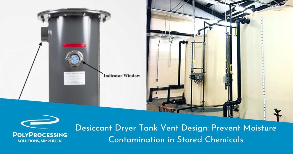 Desiccant Dryer Tank Vent Design Prevent Moisture Contamination in Stored Chemicals