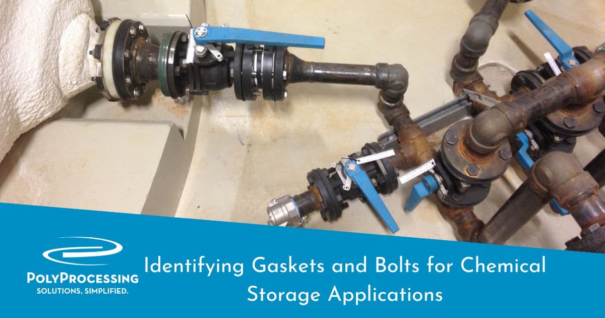 Identifying Gaskets and Bolts for Chemical Storage Applications