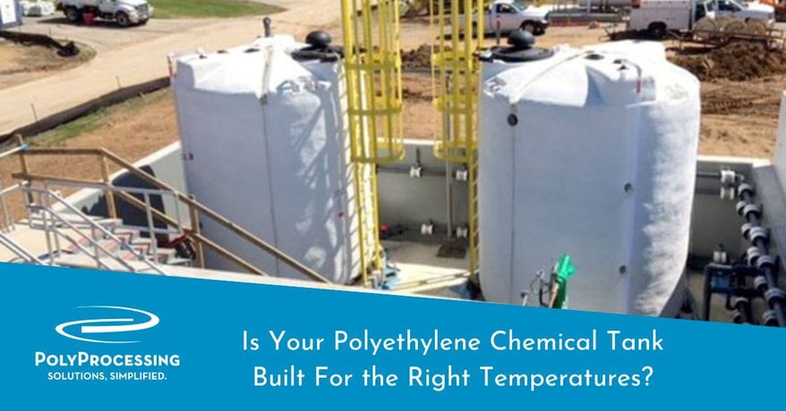 Is Your Polyethylene Chemical Tank Built For the Right Temperatures