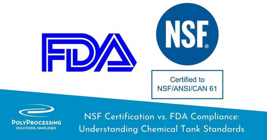 NSF Certification vs. FDA Compliance Understanding Chemical Tank Standards