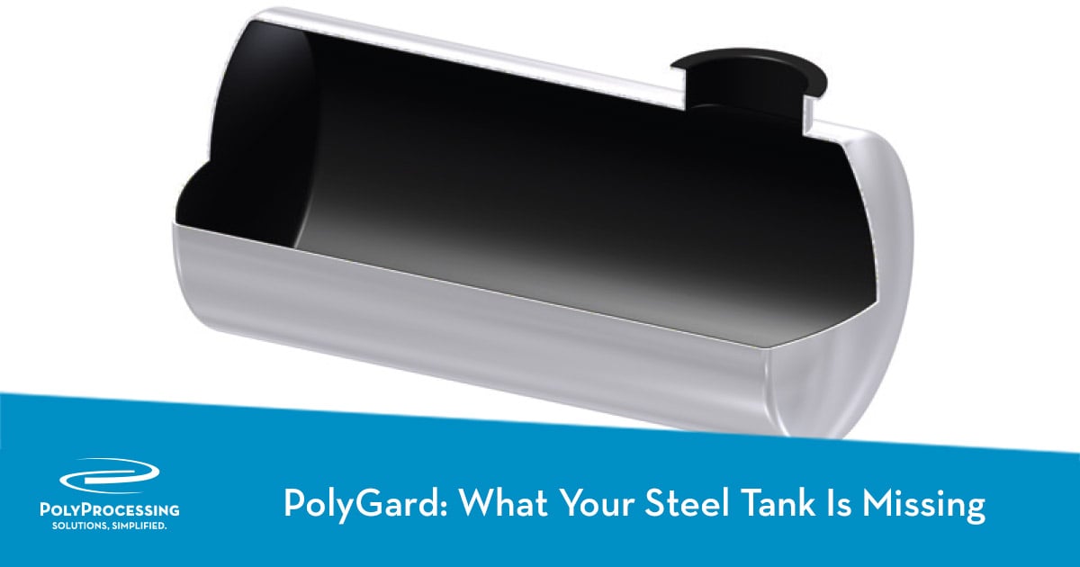 PolyGard-What Your Steel Tank Is Missing