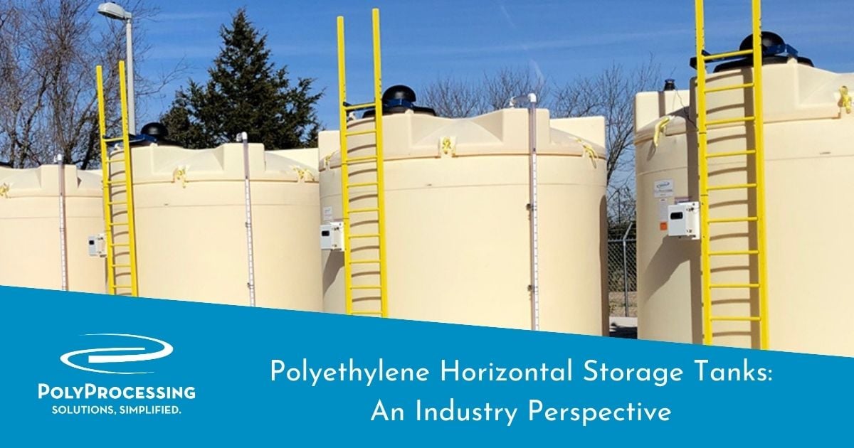 Polyethylene Horizontal Storage Tanks An Industry Perspective