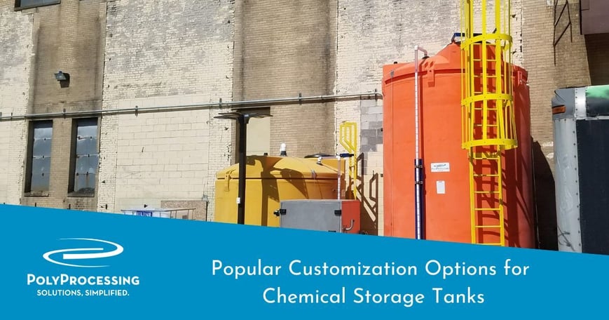 Popular Customization Options for Chemical Storage Tanks