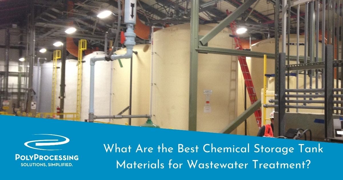 What Are the Best Chemical Storage Tank Materials for Wastewater Treatment