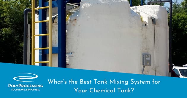 Whats-the-Best-Tank-Mixing-System-for-Your-Chemical-Tank