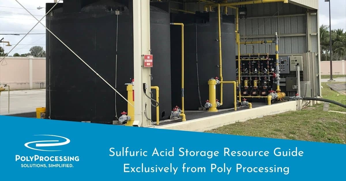 Sulfuric Acid Storage Resource Guide Exclusively from Poly Processing