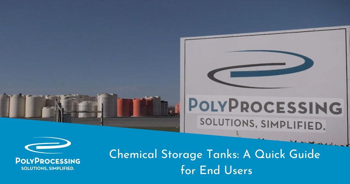 Chemical Storage Tanks: A Quick Guide for End Users