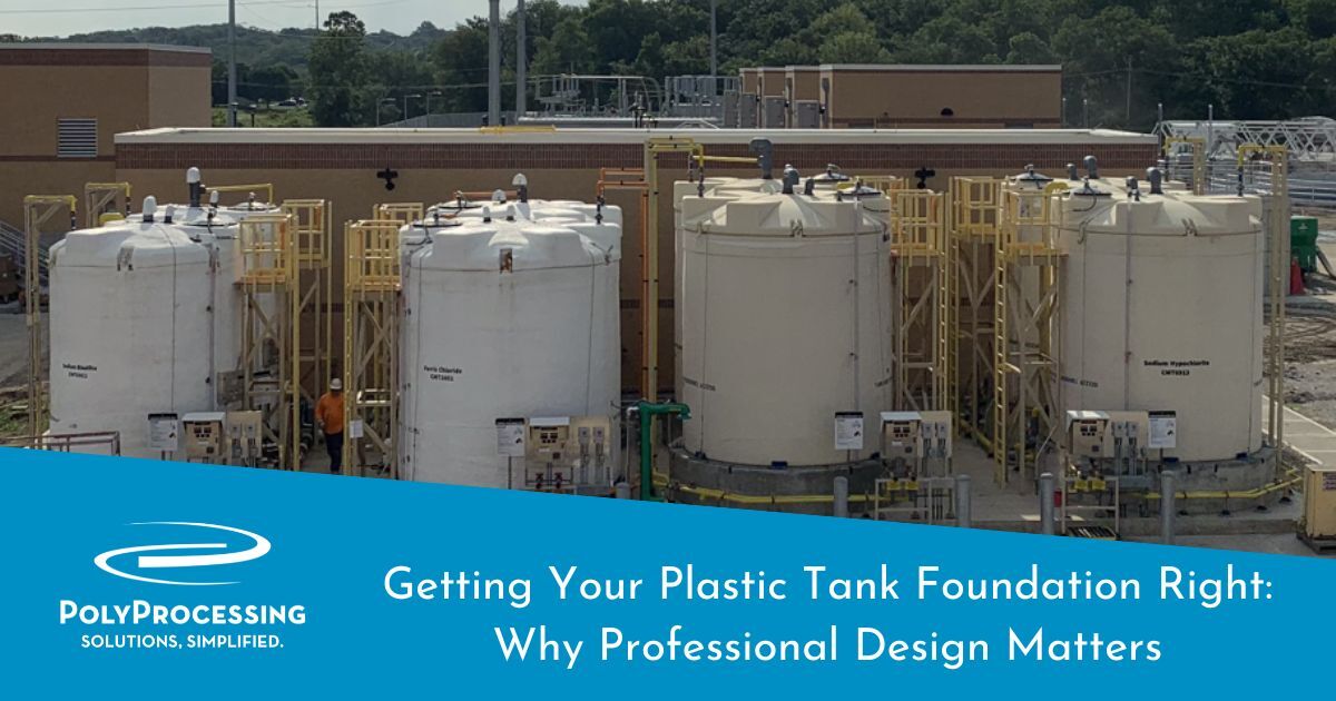 Getting Your Plastic Tank Foundation Right: Why Professional Design Matters