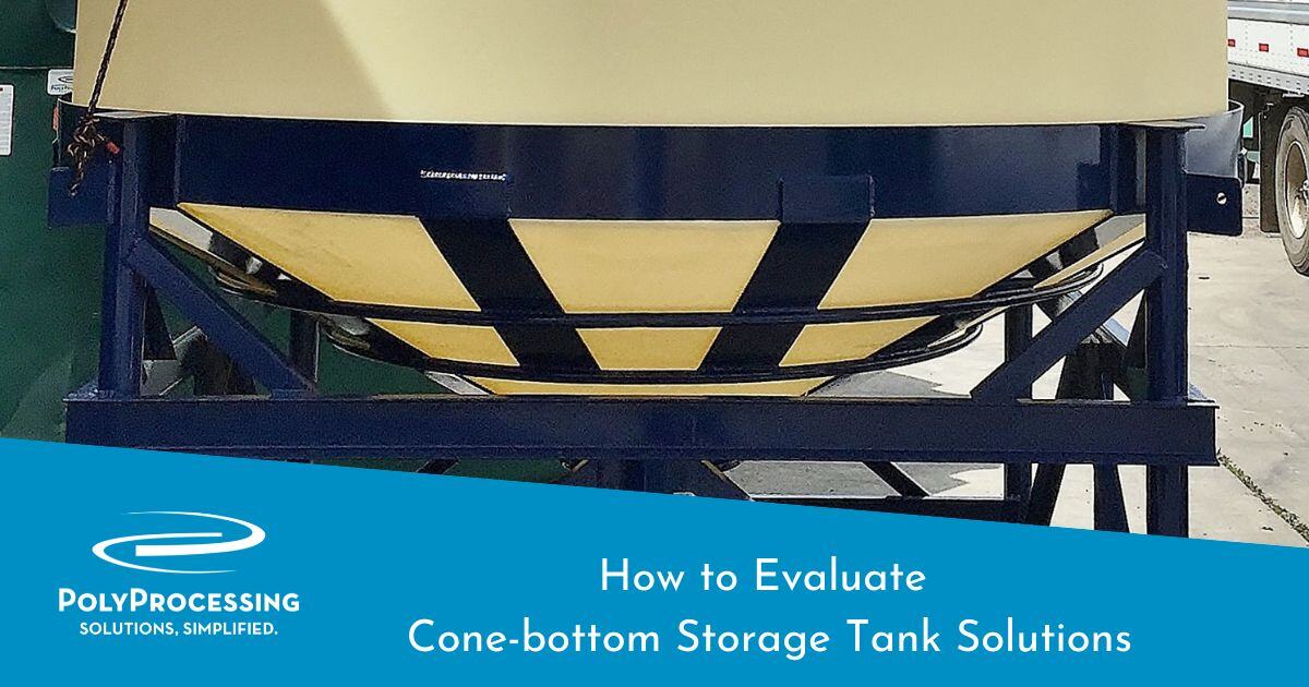 How to Evaluate Cone-bottom Storage Tank Solutions