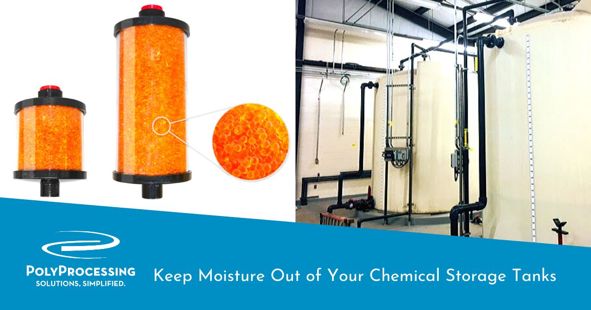 Keep Moisture Out of Your Chemical Storage Tanks
