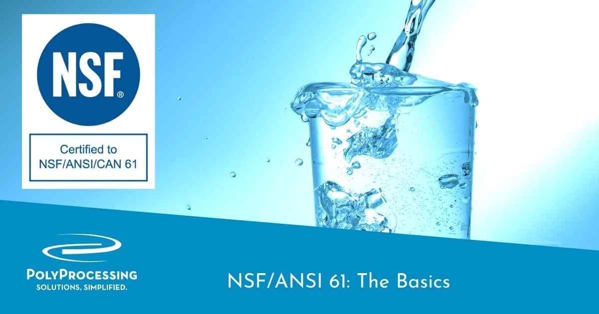 NSF/ANSI 61 The Basics
