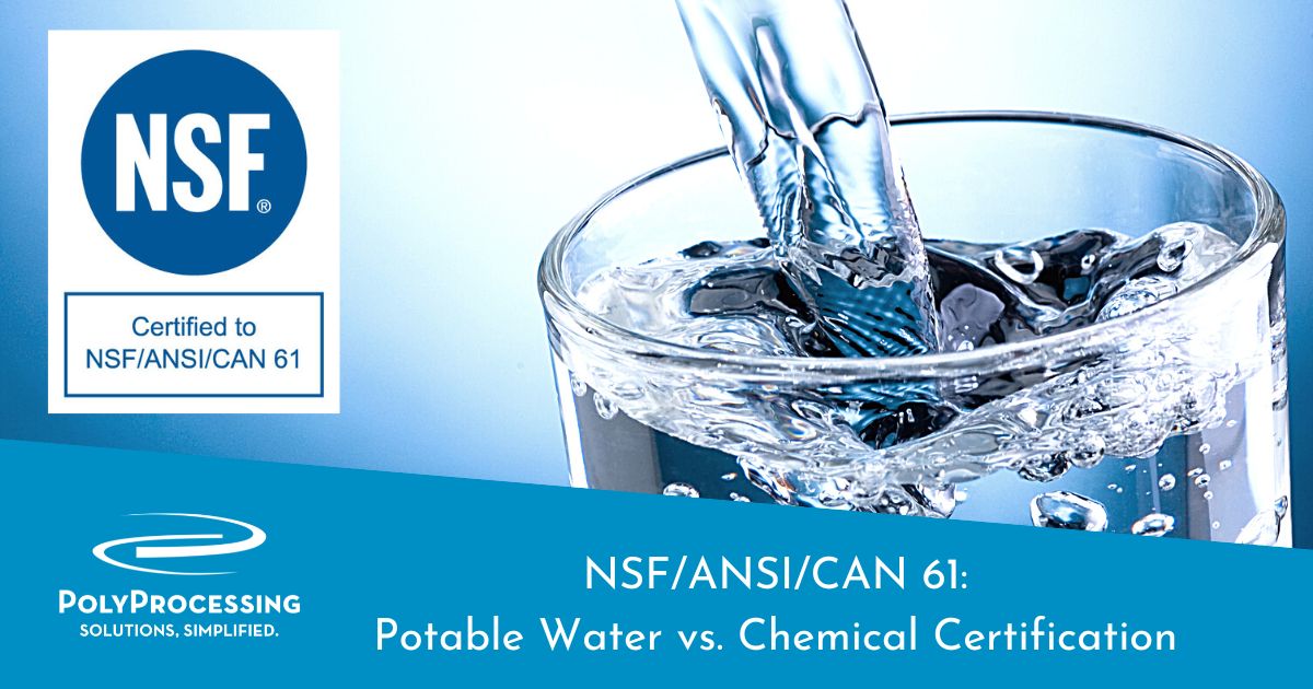 NSF/ANSI/CAN 61 Potable Water vs. Chemical Certification