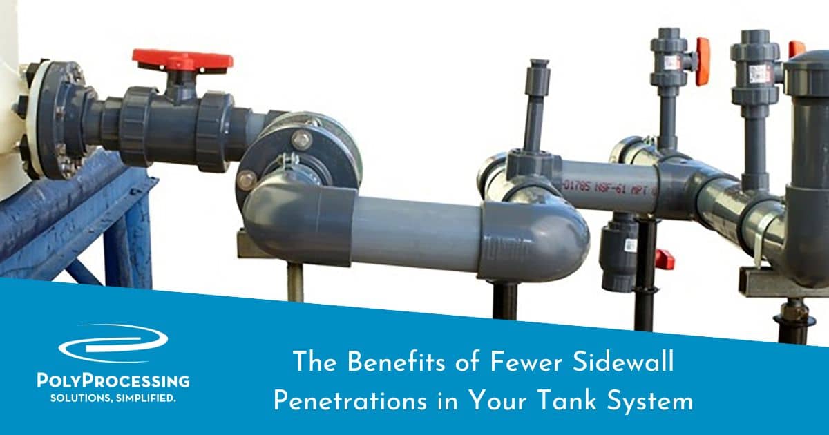 The Benefits of Fewer Sidewall Penetrations in Your Tank System